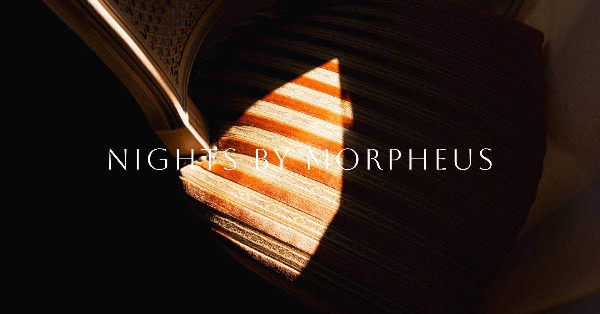 Nights by Morpheus