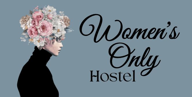 Women's Only Hostel