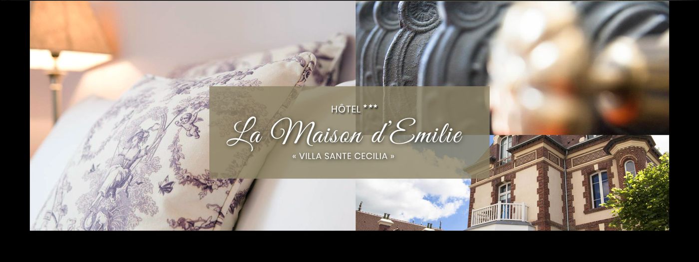 Hôtel la Maison d'Emilie