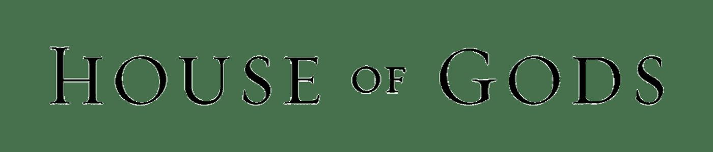 House Of Gods