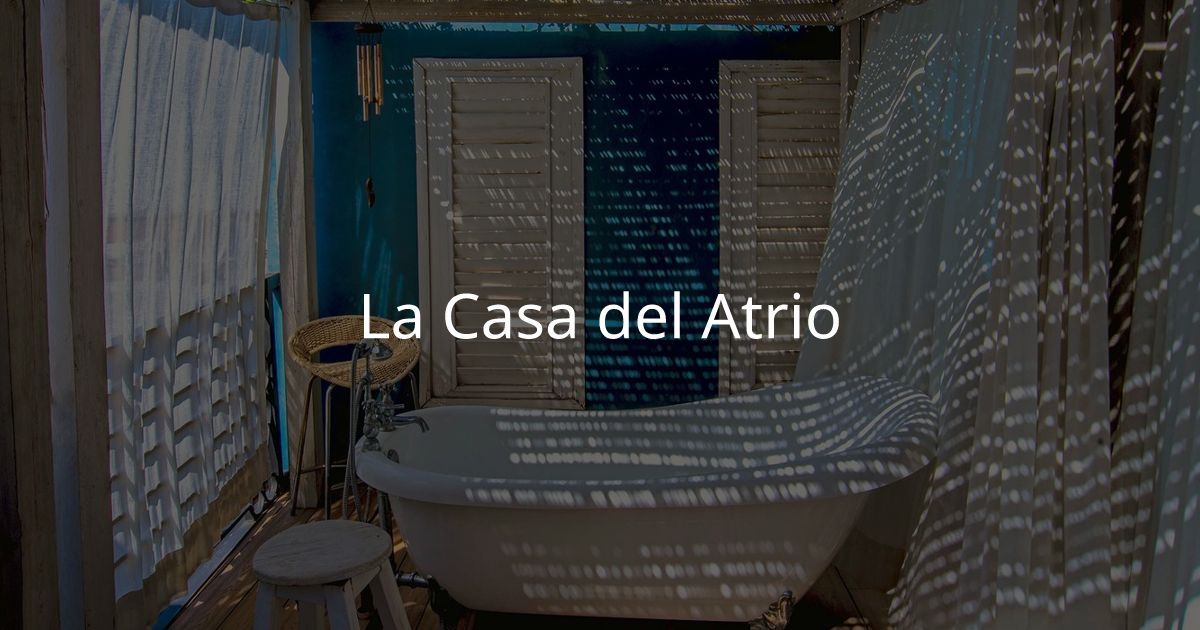 La Casa del Atrio