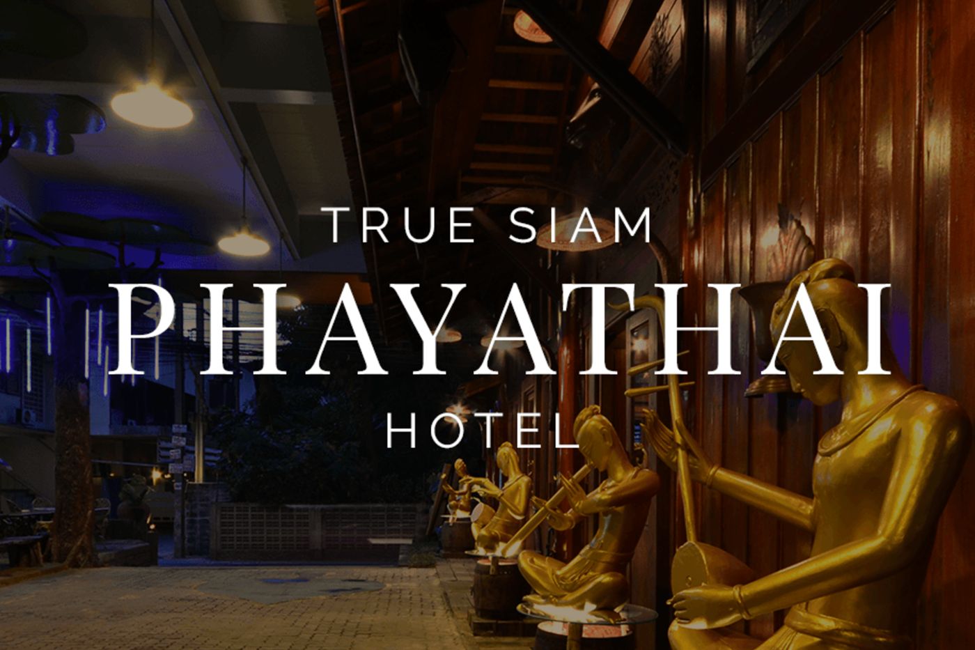 True Siam Hotel