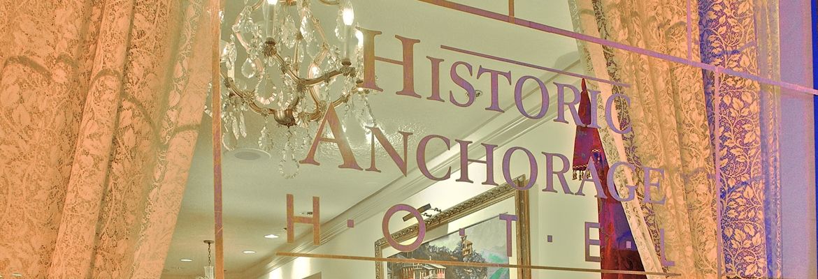 Historic Anchorage Hotel