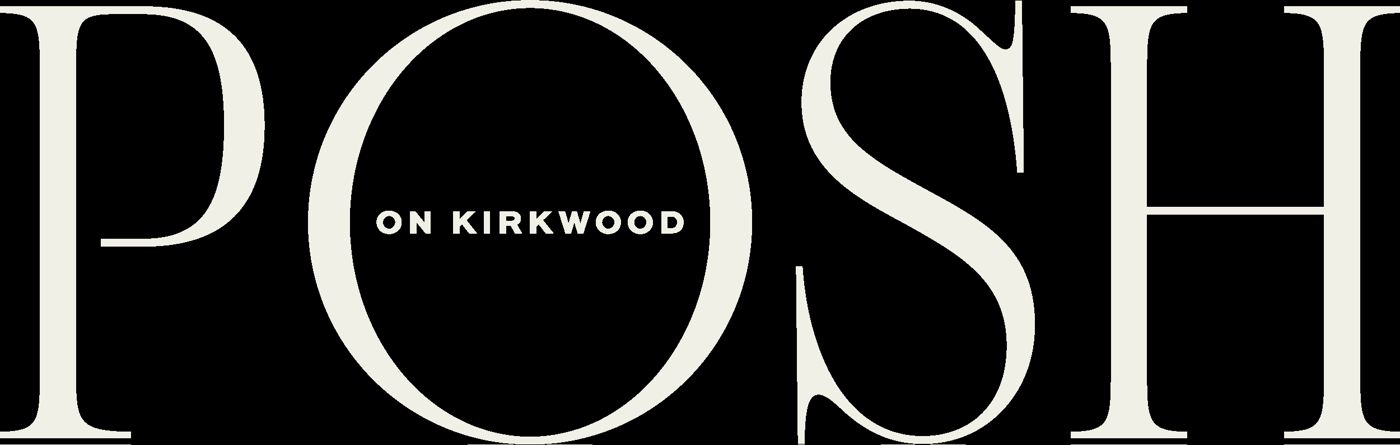 POSH on Kirkwood