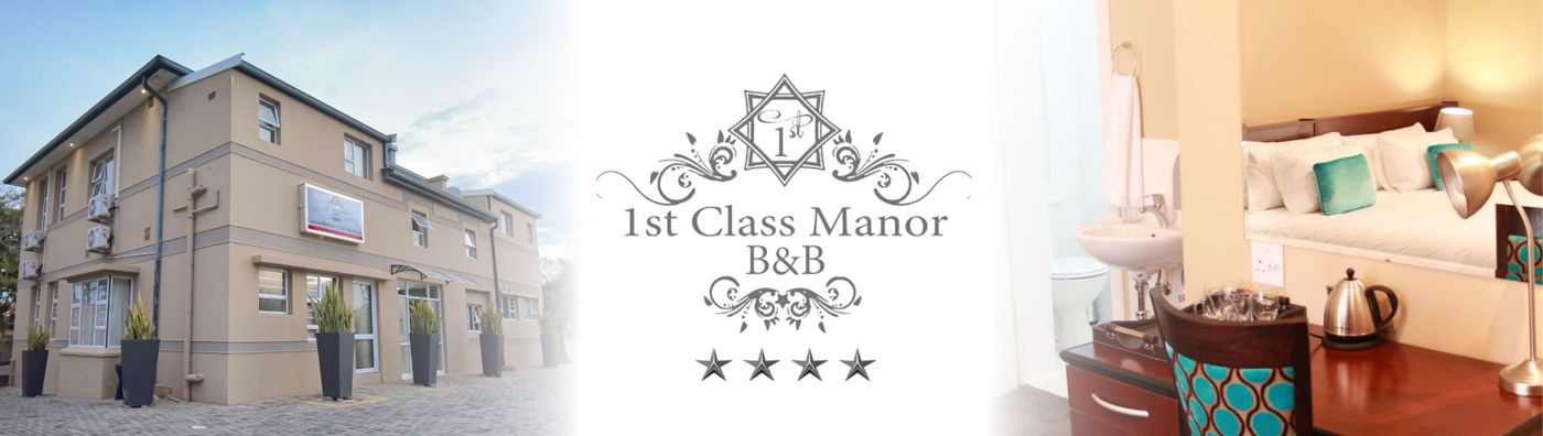 1st Class Manor B&B