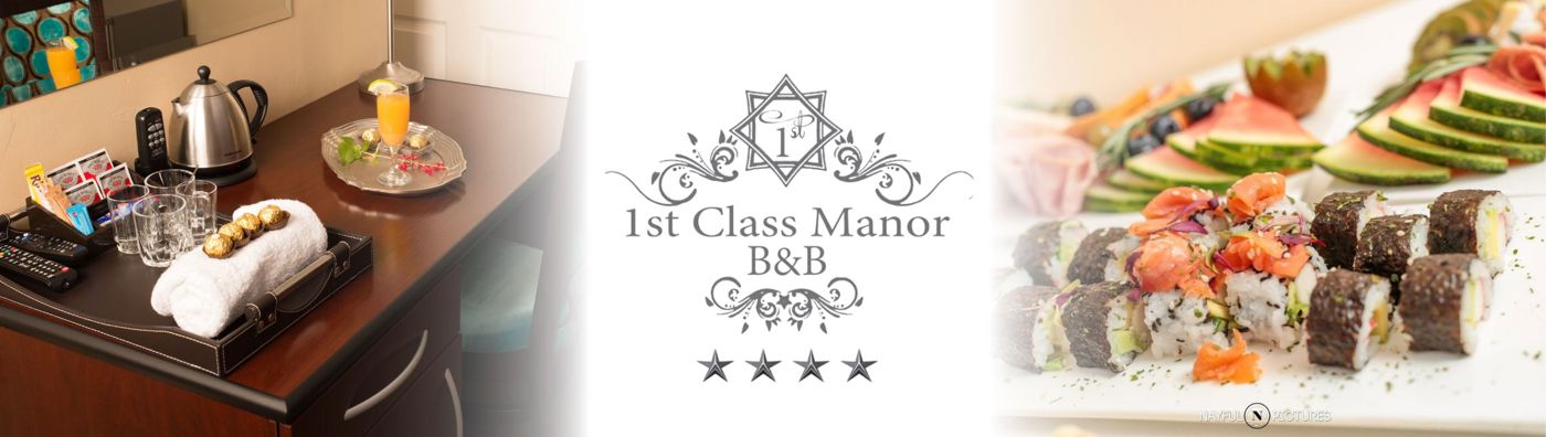 1st Class Manor B&B